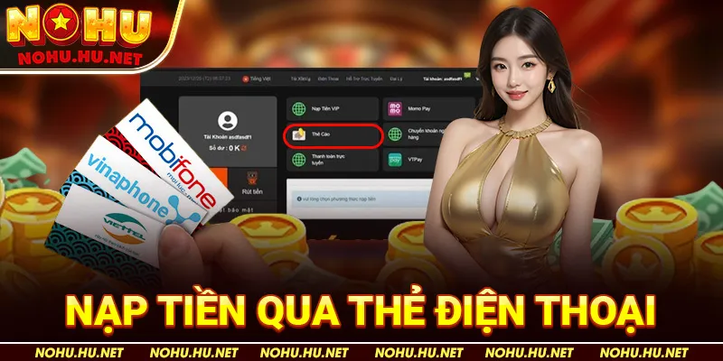 Nạp tiền 2 Nạp tiền qua thẻ điện thoại
